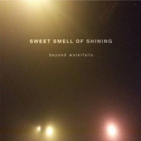 Download track Echoes Sweet Smell Of Shining