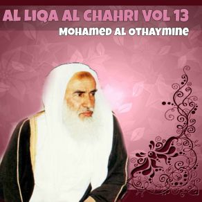 Download track Al Liqa Al Chahri, Pt. 10 Mohamed Al Othaymine