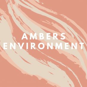 Download track Acceptable Ambers Environment