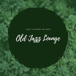 Download track Pasta Jazz Old Jazz Lounge