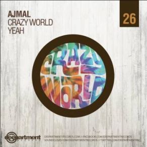 Download track Crazy World (Original Mix) Ajmal