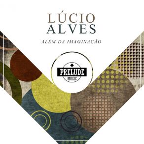 Download track Lágrima Primeira Lúcio Alves