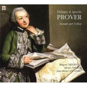 Download track 23. Philippo Prover: Sonata No. 4 In A Major - III. Menuetto Jacques Vandeville, Jean-Michel Louchart