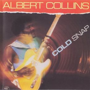 Download track Lights Are On But Nobody's Home Albert Collins