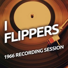 Download track Ti Guarderò Nel Cuore I Flippers