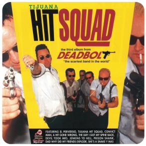 Download track Tijuana Hit Squad (Remastered) Deadbolt