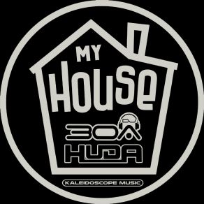 Download track My House (Mi Casa Vocal Mix) DJ30A