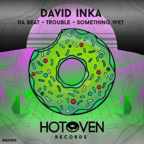 Download track Trouble David Inka