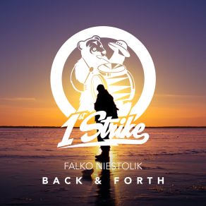 Download track Back & Forth (Extended Mix) Falko Niestolik