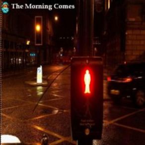 Download track Daily Blues The Morning Comes