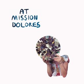 Download track Growing Old In A Desert World At Mission Dolores