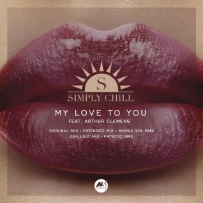 Download track My Love To You (Original Mix) Arthur Clemens