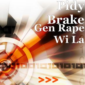 Download track Lanmou Trayi'm Pidy Brake