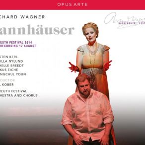 Download track Tannhäuser, WWV 70, Act III: Willkommen, Ungetreuer Mann! (Live) Kwangchul Youn, Camilla Nylund, Torsten Kerl, Markus Eiche, Bayreuth Festival Chorus, Bayreuther Festspielorchester, Axel Kober