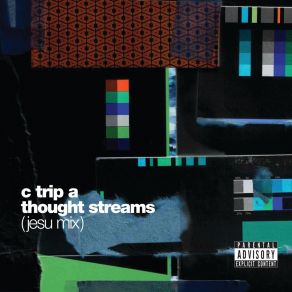 Download track Thought Streams (Jesu Dub Mix) C Trip A