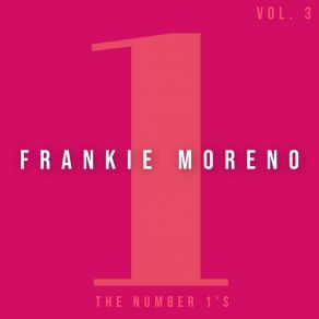 Download track Number One Frankie Moreno