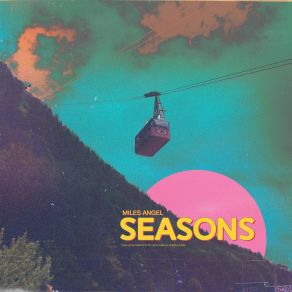 Download track Seasons (Intro) Miles Angel