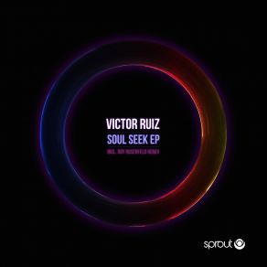 Download track Soul Seek (Roy Rosenfeld Fantasy Rework) Victor Ruiz