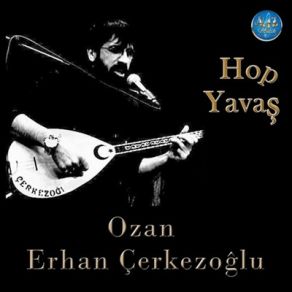 Download track Susmak Yok Ozan Erhan Çerkezoğlu