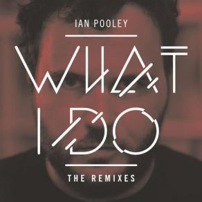 Download track I Got You (Daniel Dexter Remix) Ian Pooley