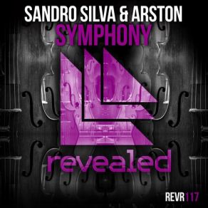 Download track Symphony (Original Mix) Sandro Silva, Arston