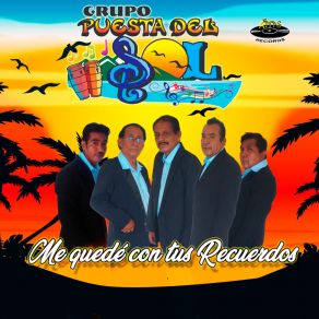 Download track Me Quede Con Tus Recuerdos Grupo Puesta Del Sol