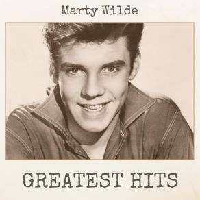 Download track Ever Since You Said Goodbye Marty Wilde