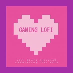 Download track Gaming Lofi Lofi Boys