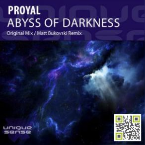 Download track Abyss Of Darkness (Matt Bukovski Remix) Proyal