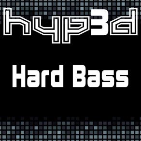 Download track Hard Bass (Radio Mix) Hyp3d