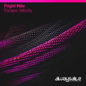 Download track Escape Velocity (Extended Mix) Fright Nite