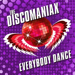 Download track Everybody Dance (Single Version) Discomaniax