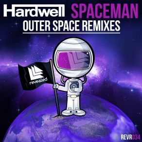 Download track Spaceman (Naffz Remix) Hardwell