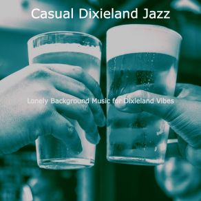 Download track Cultured Music For Summertime Casual Dixieland Jazz