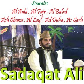 Download track Sourate Al Aala (Hafs Muratal) Sadaqat Ali