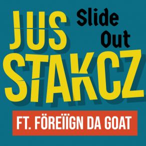 Download track Slide Out Föreïïgn Da Goat