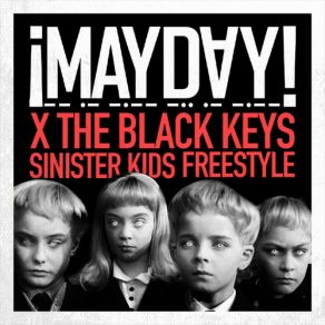 Download track Sinister Kids Freestyle (Clean) ¡Mayday!