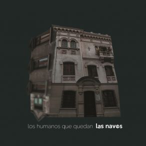 Download track Los Gigantes Las Naves