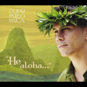 Download track He Aloha No Ka `ukiu Cody Pueo Pata