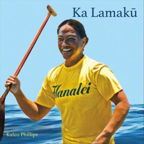 Download track Ka Lamaku Kaleo Phillips