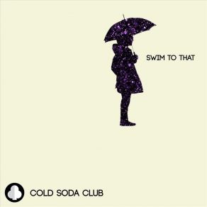 Download track Gold Lines Cold Soda Club