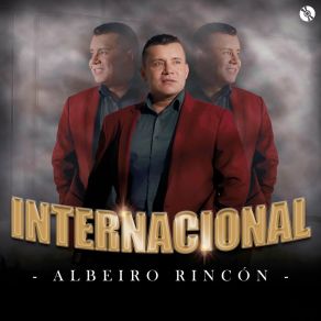 Download track Desde Las Rejas (2024 Remaster) Albeiro Rincón