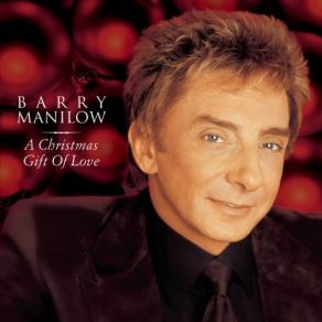 Download track A Gift Of Love Barry Manilow