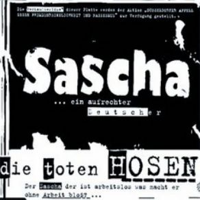 Download track Sascha... Ein Aufrechter Deutscher Die Toten Hosen