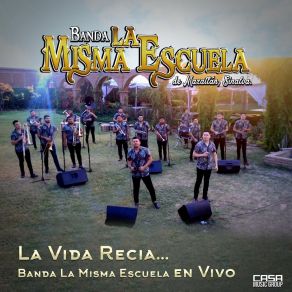 Download track Popurri Tucanes: El Tucanazo / Espejeando / La Chona (En Vivo) Banda La Misma Escuela