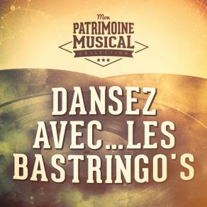 Download track Toi Qui Disais Les Bastringo's