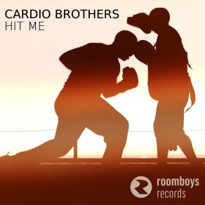 Download track Hit Me Cardio Brothers