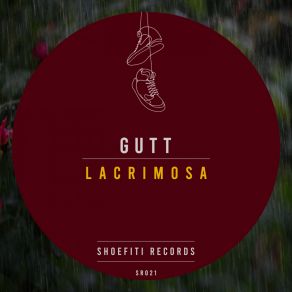 Download track Lacrimosa (Radio Edit) Gutt