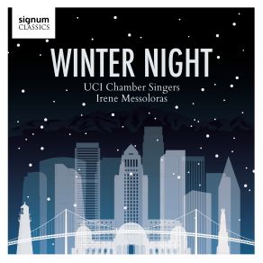 Download track Kachelmeier- We Toast The Days Irene Messoloras, UCI Chamber Singers