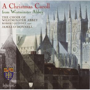 Download track IV: Hodie Christus Natus Est James O'Donnell, Choir Of Westminster Abbey